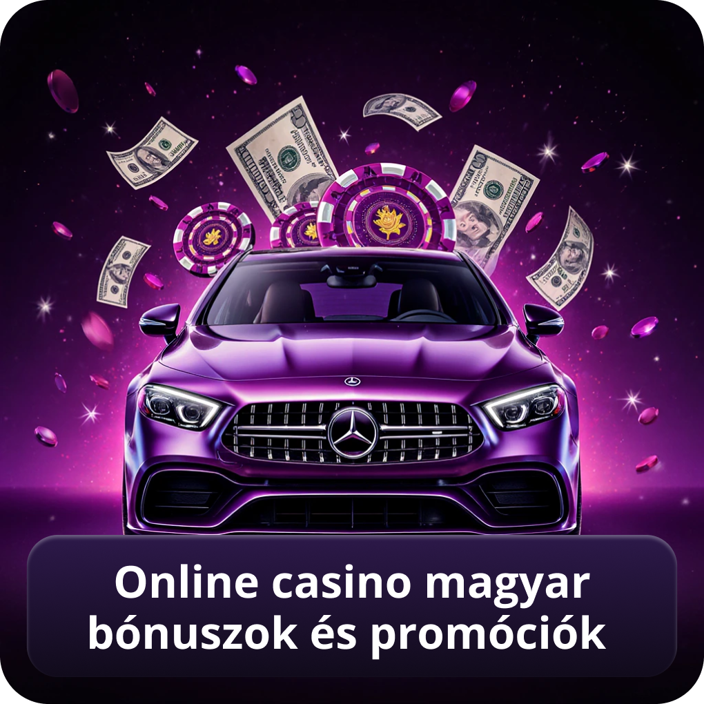 Online casino magyar bónuszok és promóciók